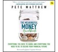 The Meaningful Money Handbook