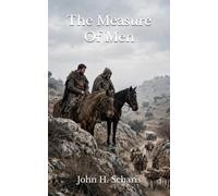The Measure Of Men: The Poor Fellow Chronicles