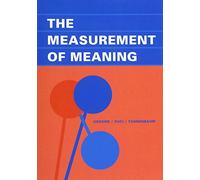 The Measurement of Meaning