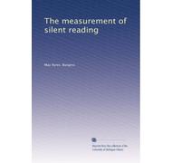 The measurement of silent reading