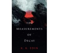 The Measurements of Decay [Idioma Inglés]