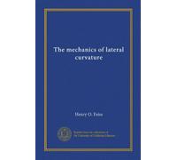 The mechanics of lateral curvature (Vol-1)