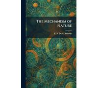 The Mechanism of Nature