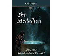 The Medallion: Book One of Tales of Redbeard the Dwarf