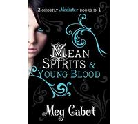 The Mediator: Mean Spirits and Young Blood