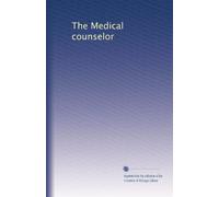 The Medical counselor: Volume 5