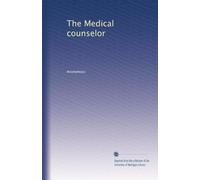 The Medical counselor: Volume 8