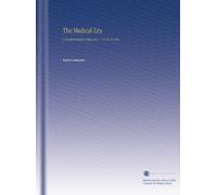The Medical Era: A Practical Medical Magazine. V. 11 No. 6 1902