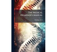 The Medical Examiner's Manual