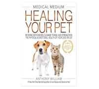 The Medical Medium Healing Your Pet Notebook