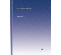 The Medical Standard: V. 33 No. 9 1910