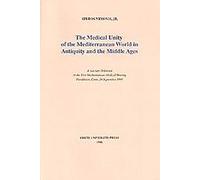 the medical unity of the mediterranean world in antiquity and the middle ages