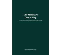 The Medicare Dental Gap: A Former Insurance Insider's Guide to Choosing the Right Coverage