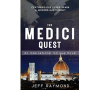 The Medici Quest: Search for Redemption (A Christian Suspense Novel ) (International Intrigue)