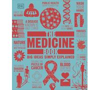 The Medicine Book: Big Ideas Simply Explained