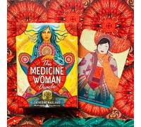 The Medicine Woman Oracle: Discover the archetypes of the divine feminine