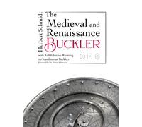 The Medieval and Renaissance Buckler