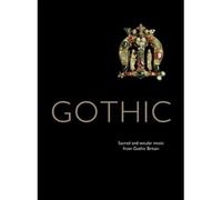 The Medieval Consort - GOTHIC