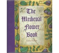 The Medieval Flower Book