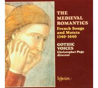 The Medieval Romantics - French Songs and Motets, 1340-1440