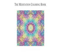 The Meditaton Coloring Book: Meditative Flow: Abstract Coloring for Relaxation