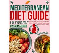 THE MEDITERRANEAN DIET GUIDE FOR PREGNANCY