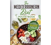 The Mediterranean Diet Pocketbook: A Young Professional's Guide to Boost Your Metabolism