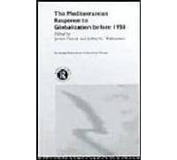 The Mediterranean Response To Globalization Before 1950