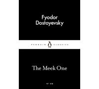 The Meek One (Little Black Classics #44) | Fiodor Mijaïlovich Dostoievski