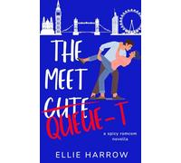 The Meet Queue-t: A Spicy Romcom Novella (Perfect Strangers)
