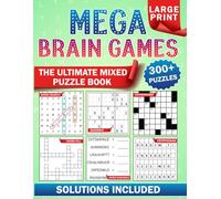 The Mega Brain Games Book of Mixed Puzzles: Large Print: 300 + Puzzles - The Ultimate Mixed Puzzle Book For Adults - 8.5 x 11" - Word Search, Suduko, Cryptogram, Crossword Plus More