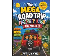 The Mega Road Trip Activity Book For Kids 8-12: 400+ Puzzles, Games & Travel Activities For Long Drives, Plane Rides & Screen-Free Family Fun | Gift ... Easter, Holidays | Present for Boys and Girl