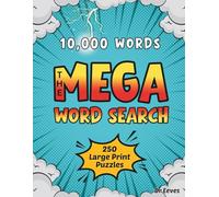 The MEGA Word Search: 10,000 Words | 250 Themed Puzzles | Large Print Word Finds for Adults, Seniors, and Teens