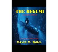 The Megumi: A Question of Honor