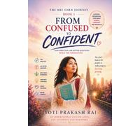 THE MEI CHEN JOURNEY: BOOK1 FROM CONFUSED TO CONFIDENT
