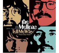 Mellons - Tell Me Why b/w Please Baby Please [Vinilo]
