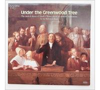 The Mellstock Band - Under The Greenwood Tree, The Carols and Dances Of Hardy's Wessex [LP]