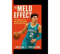 THE MELO EFFECT: The Swagger, Style, And Skill Redefining Modern Basketball