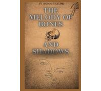 The Melody of Bones and Shadows (Emen Abara: Sound of Bones Laboratory)