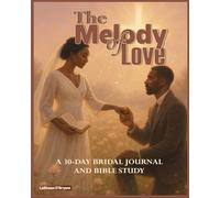 The Melody of Love