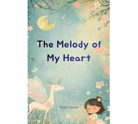 The Melody of My Heart