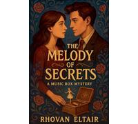 The Melody of Secrets: A Music Box Mystery