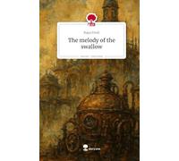 The melody of the swallow. Life is a Story - story.one