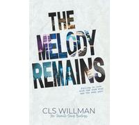 The Melody Remains (Her Favorite Song Duology)