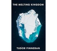 THE MELTING KINGDOM: Denmark's Arctic Colony, Indigenous Sovereignty, and the Race for a Melting Frontier (The Travel Nerd Series)
