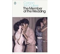 The Member of the Wedding (Penguin Modern Classics)