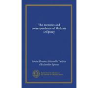 The memoirs and correspondence of Madame D'Épinay (v.3)