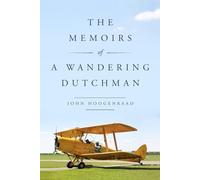 The Memoirs of A Wandering Dutchman