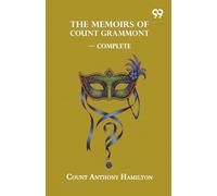 The Memoirs Of Count Grammont - Complete