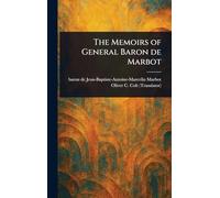 The Memoirs of General Baron De Marbot